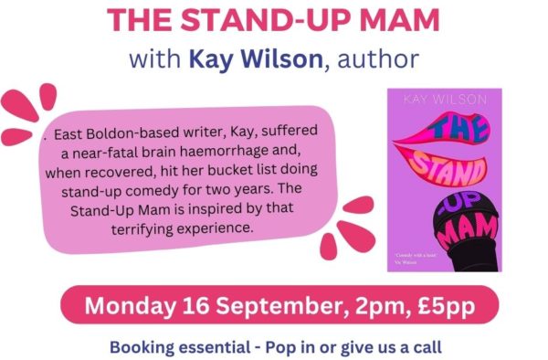 Read more about The Stand-Up Mam, Kay Wilson, Author